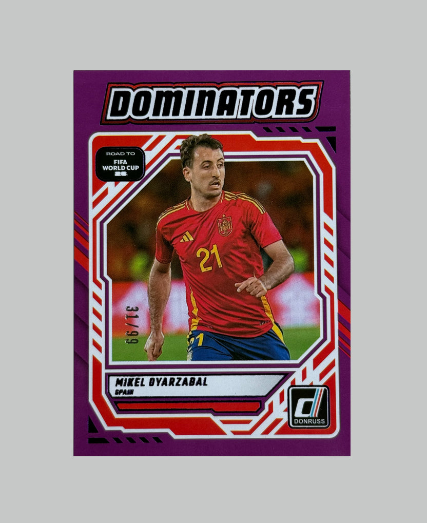 Panini Donruss Road to World Cup 2025-26 Mikel Oyarzabal Dominators 31/99