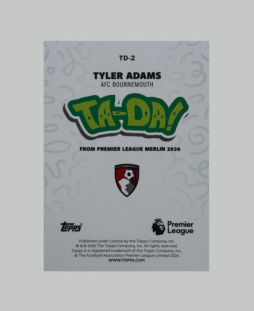 Topps Merlin Premier League 2025-26 Tyler Adams Ta-Da 05/99